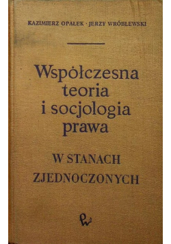 Współczesna teoria i socjologia prawa w Stanach Zjednoczonych