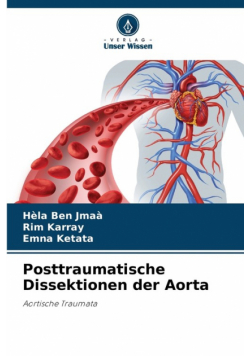 Posttraumatische Dissektionen der Aorta
