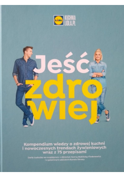 Jeść zdrowiej