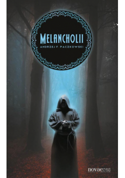 Paczkowski Andrzej F. - Melancholii