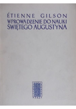 Wprowadzenie do nauki Św. Augustyna
