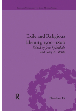 Exile and Religious Identity, 1500-1800