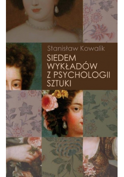Siedem wykładów z psychologii sztuki