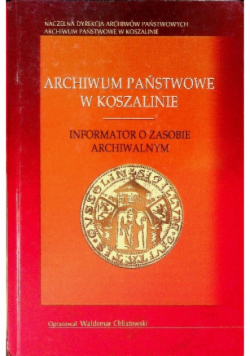 Archiwum państwowe w Koszalinie