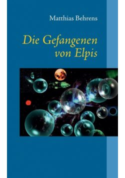 Die Gefangenen von Elpis