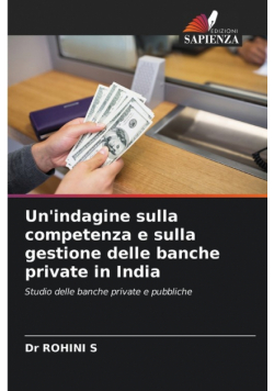 Un'indagine sulla competenza e sulla gestione delle banche private in India