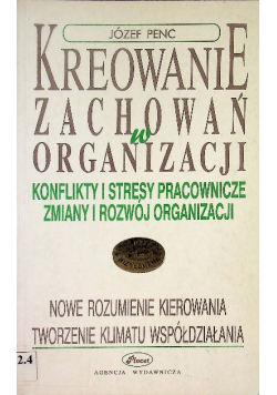 Kreowanie zachowań w organizacji
