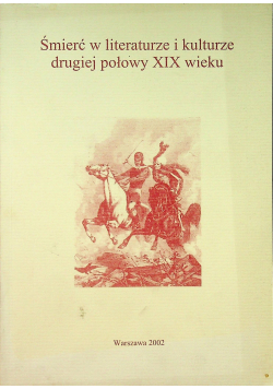 Śmierć w literaturze i kulturze drugiej połowy XIX wieku