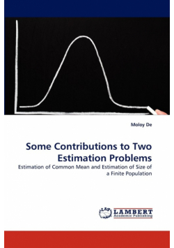 Some Contributions to Two Estimation Problems