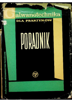 Galwanotechnika dla praktyków Poradnik