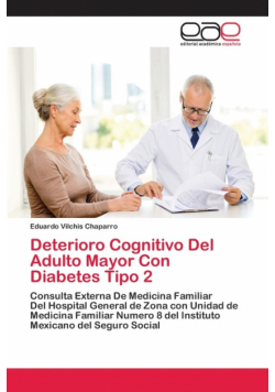 Deterioro Cognitivo Del Adulto Mayor Con Diabetes Tipo 2