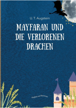 Mayfaran und die verlorenen Drachen