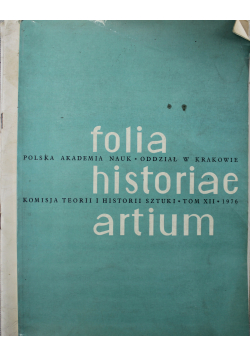 Folia historiae artium Tom XII