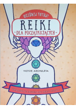 Uciśnij tutaj Reiki dla początkujących