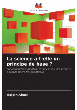 La science a-t-elle un principe de base ?