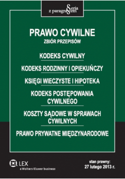 Prawo cywilne Zbiór przepisów. SERIA Z PARAGRAFEM
