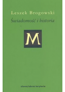 Świadomość i historia. Studium o filozofii Wilhelma Diltheya
