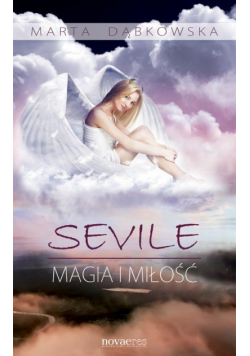 Sevile Magia i miłość