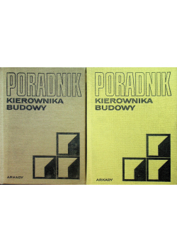 Poradnik Kierownika Budowy Tom I i II