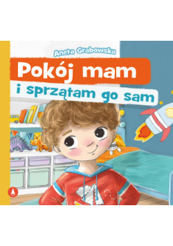 Pokój mam i sprzątam go sam