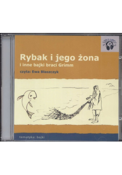 Rybak i jego żona i inne bajki braci Grimm, Audiobook