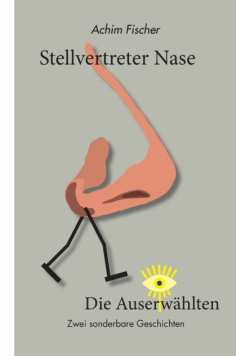 Stellvertreter Nase - Die Auserwählten