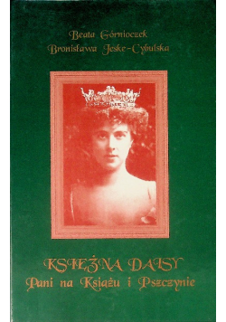 Księżna Daisy Pani na Książu i Pszczynie