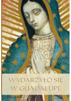 Wydarzyło się w Guadelupe