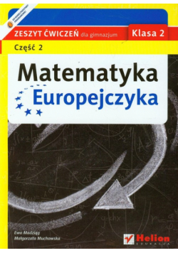 Matematyka Europejczyka 2 zeszyt ćwiczeń część 2