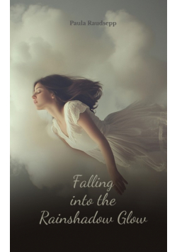 Falling into the Rainshadow Glow