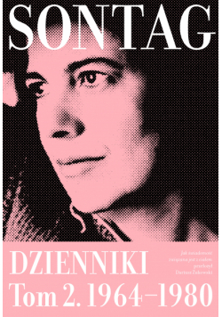 Jak świadomość związana jest z ciałem. Dzienniki, tom 2, 1964–1980