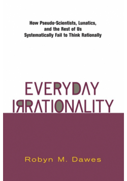 Everyday Irrationality