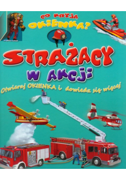 Strażacy w akcji: Co kryją okienka?