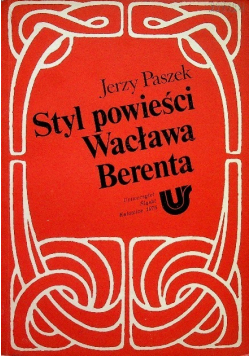 Styl powieści Wacława Berenta