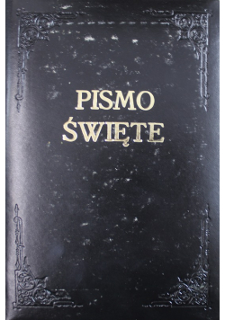 Pismo święte staregoi nowego testamentu w przekładzie z języków oryginalnych