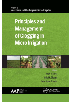 Principles and Management of Clogging in Micro Irrigation
