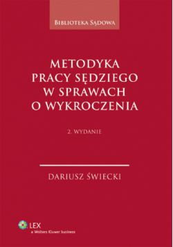 Metodyka pracy sędziego w sprawach o wykroczenia
