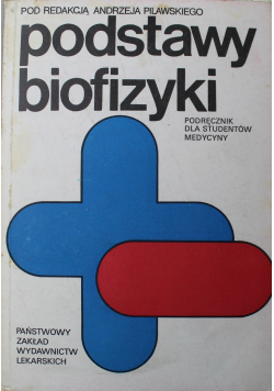 Podstawy biofizyki podręcznik dla studentów medycyny
