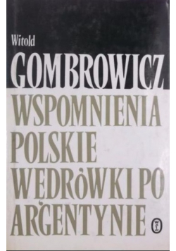 Wspomnienia polskie wędrówki po Argentynie