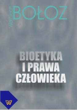 Bioetyka i prawa człowieka