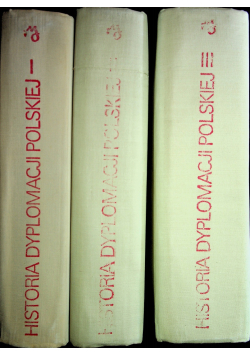 Historia Dyplomacji Polskiej 3 Tomy