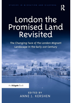 London the Promised Land Revisited