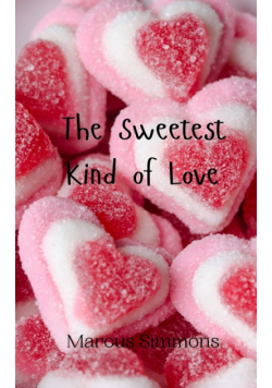 The Sweetest Kind of Love