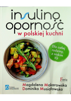 Insulinooporność w polskiej kuchni