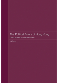The Political Future of Hong Kong