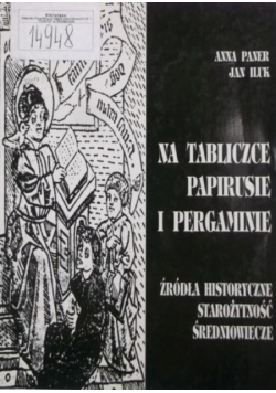 Na tabliczce, papirusie i pergaminie