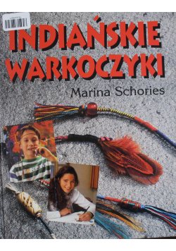 Brazoletki przyjazni / Indyjskie warkocze