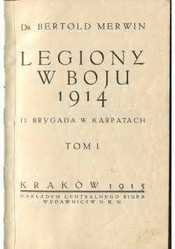 Legiony w boju 1914 Tom I 1916 r