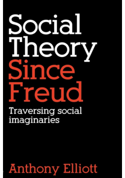 Social Theory Since Freud