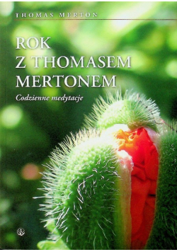 Rok z Thomasem Mertonem